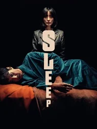 بررسی فیلم ترسناک Sleep 2023 با داستانی متفاوت و رازآلود