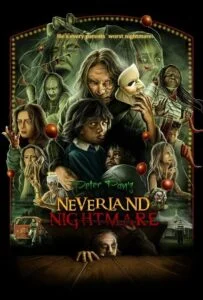 بررسی فیلم ترسناک Peter Pans Neverland Nightmare 2025