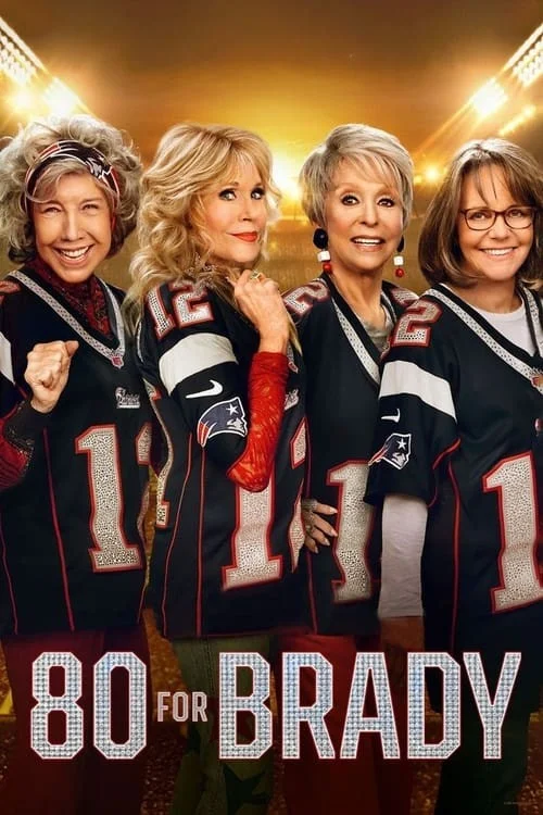 هشتاد برای بریدی (80 for Brady)