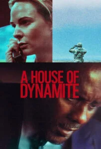 خانه‌ای از دینامیت (A House of Dynamite)