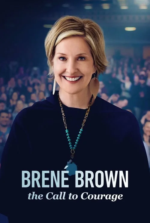 برنه براون: ندای شجاعت (Brené Brown: The Call to Courage)