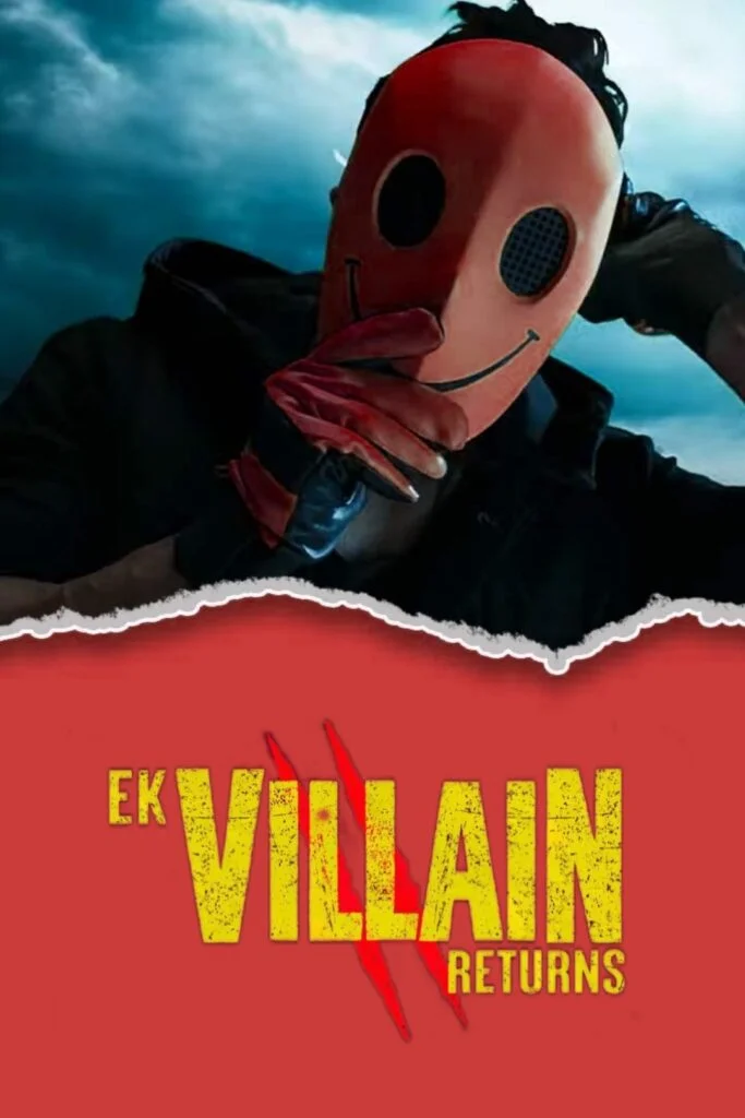 بازگشت یک شرور (Ek Villain Returns)