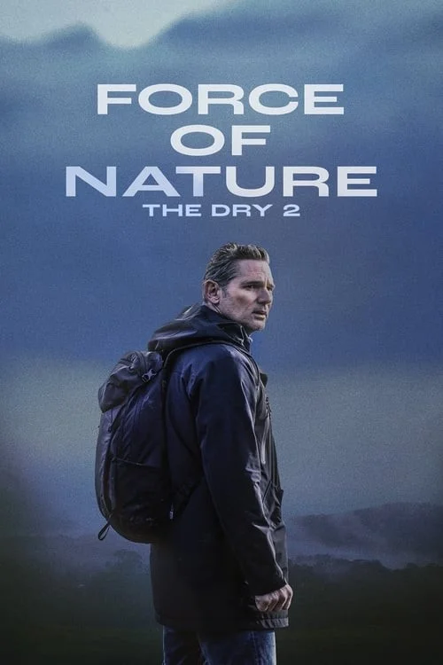 نیروی طبیعت:  خشک 2 (Force of Nature: The Dry 2)