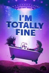 من کاملا خوبم (I’m Totally Fine)