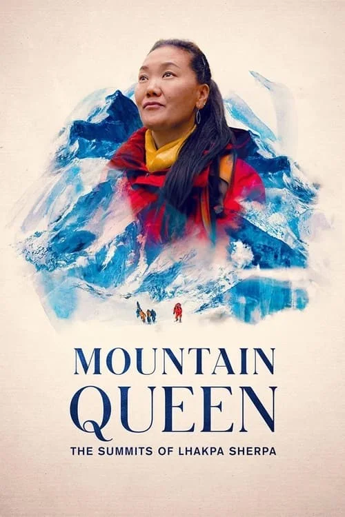 ملکه کوهستان : لاکپا شرپا (Mountain Queen: The Summits of Lhakpa Sherpa)