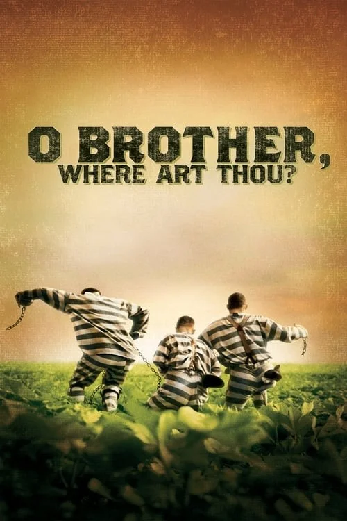 ای برادر، کجایی؟ (O Brother, Where Art Thou?)