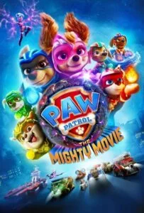 سگ های نگهبان قهرمان (PAW Patrol: The Mighty Movie)