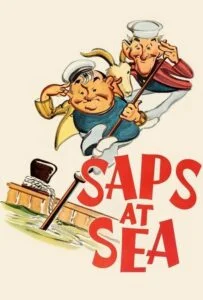 احمق ها در دریا (Saps at Sea)