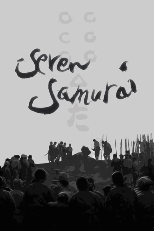 هفت سامورایی (Seven Samurai)
