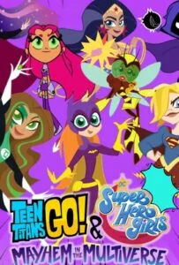 تایتان‌ها و دختران ابرقهرمان (Teen Titans & Super Hero Girls)