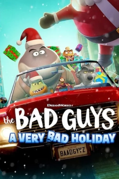 بچه های بد: تعطیلات خیلی بد (The Bad Guys: A Very Bad Holiday)