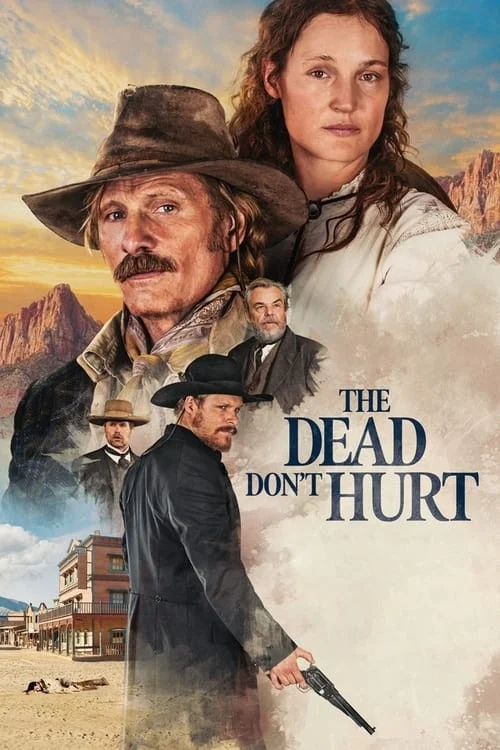 مرده ها صدمه نمی بینند (The Dead Don’t Hurt)