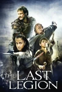 آخرین سپاه (The Last Legion)