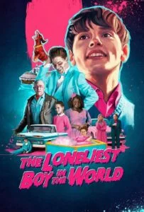 تنهاترین پسر دنیا (The Loneliest Boy in the World)