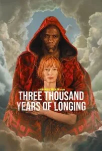 سه هزار سال حسرت (Three Thousand Years of Longing)