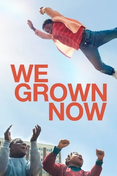 ما اکنون رشد کردیم (We Grown Now)