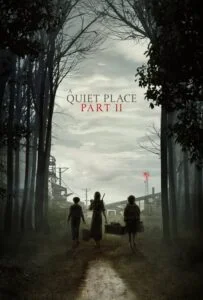 یک مکان آرام قسمت دوم (A Quiet Place Part II)