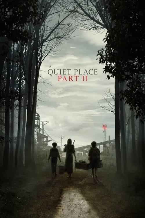 یک مکان آرام قسمت دوم (A Quiet Place Part II)