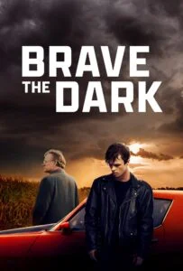 شجاعت در تاریکی (Brave the Dark)
