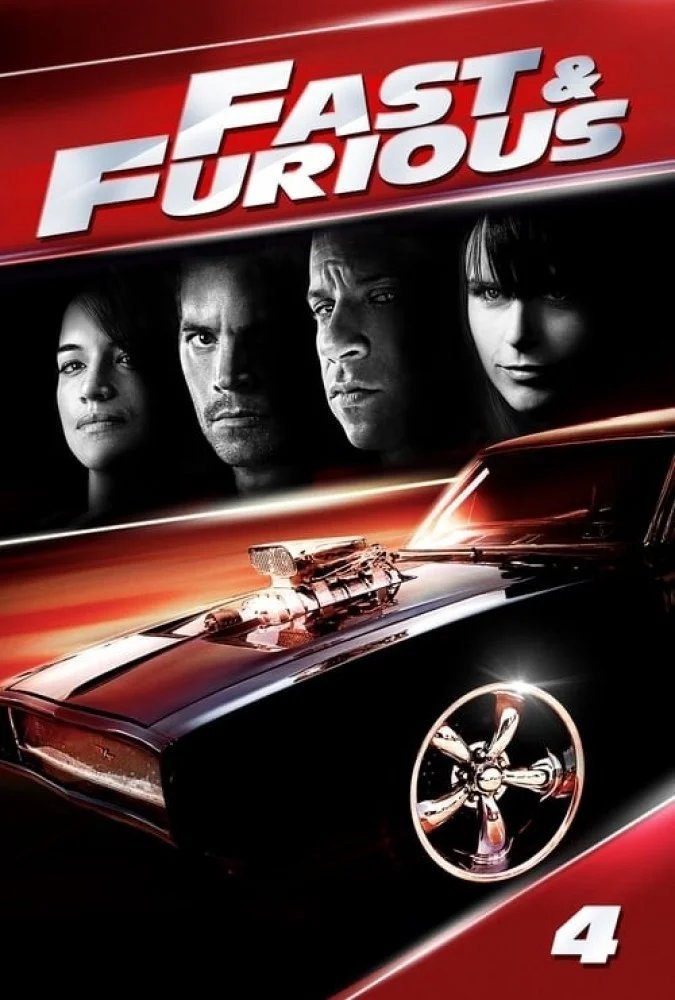 سریع و خشن ۴ (Fast & Furious 4)