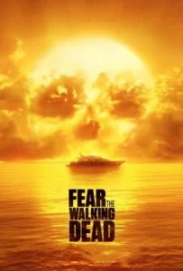 از مردگان متحرک بترسید فصل هفتم – قسمت اول: فانوس دریایی (Fear the Walking Dead)