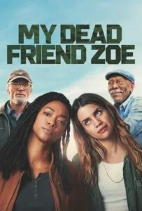 دوست مرده من زویی (My Dead Friend Zoe)