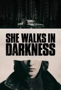 او در تاریکی قدم می‌زند (She Walks in Darkness)
