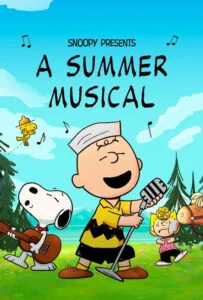 اسنوپی تقدیم می‌کند: یک نمایش موزیکال تابستانی (Snoopy Presents: A Summer Musical)