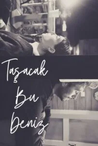 این دریا طغیان خواهد کرد – قسمت یازدهم (Tasacak Bu Deniz)